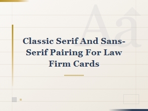 Elevating Law Firm Identity with Classic Font Pairings